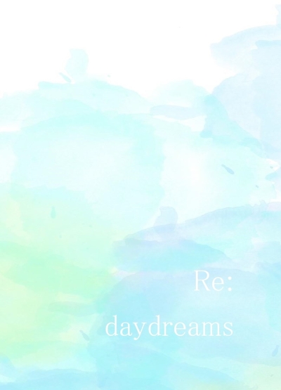 Re:daydreams