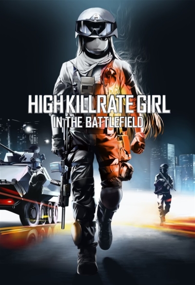 HIGH KILLRATE GIRL IN THE BATTLEFIELD