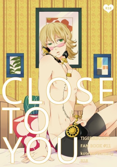 CLOSE TO YOU