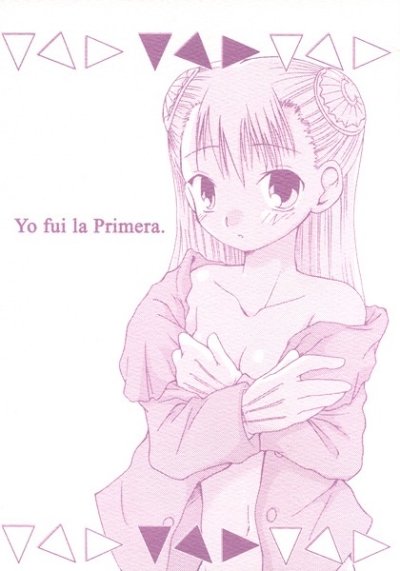 「Yo fui la Primera.」