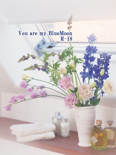 You are my blue moon