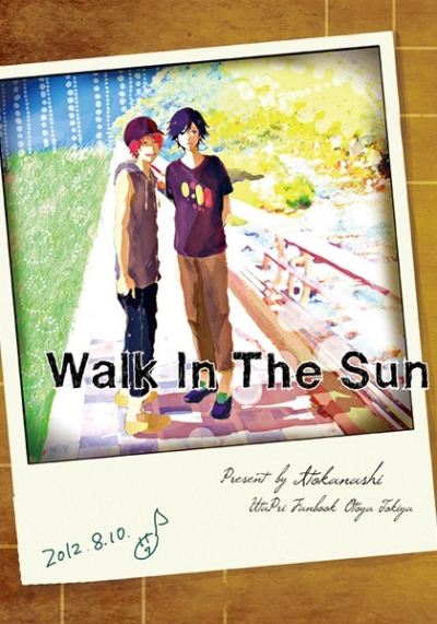 Walk In The Sun