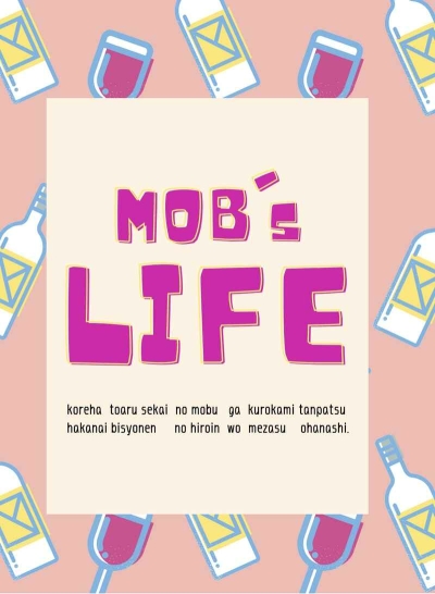 MOB's LIFE