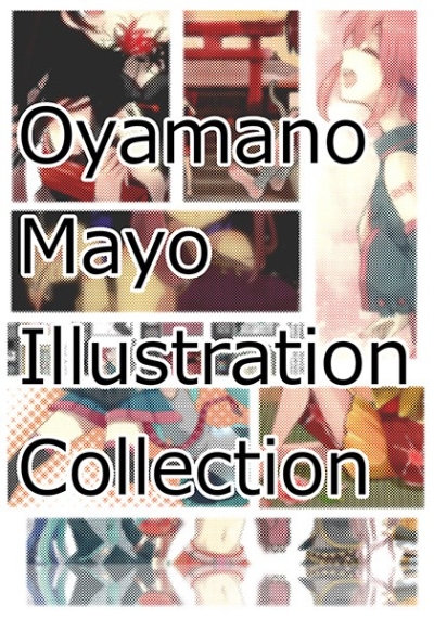 Oyamano Mayo Illustration Collection