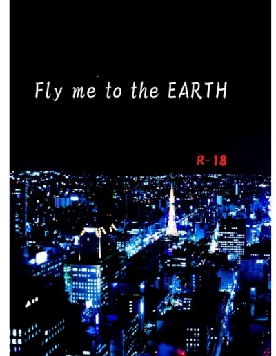 Fly Me To The EARTH