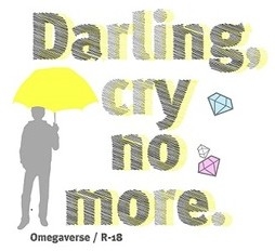 Darling,Cry no more.
