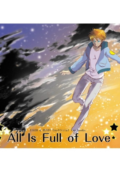 All is full of love