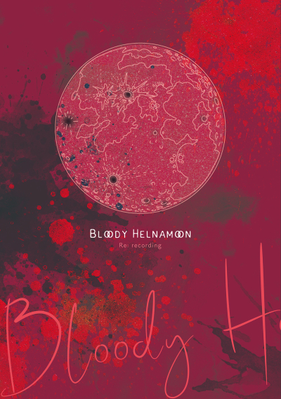 Bloody Helnamoon
