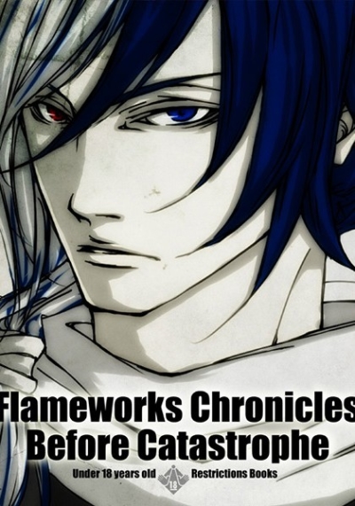 Flameworks Chronicles Before Catastrophe