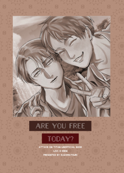 ARE YOU FREE TODAY?
