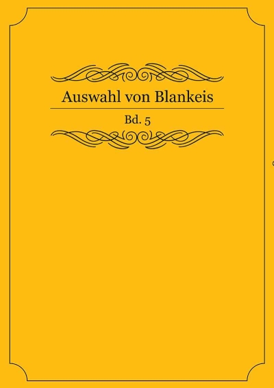 Auswahl von Blankeis Bd. 5