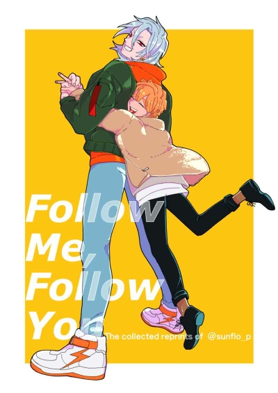 Follow Me,Follow You