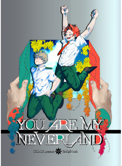 YOU ARE MY NEVERLAND