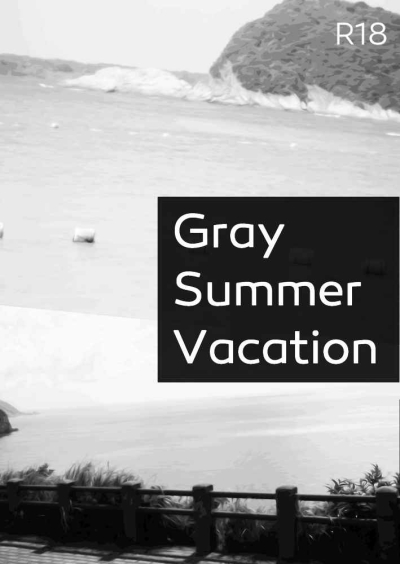 Gray Summer Vacation