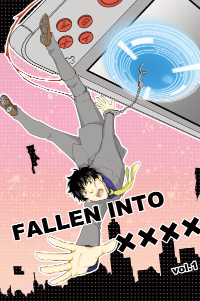 FALLEN INTO Xxxx Vol.1