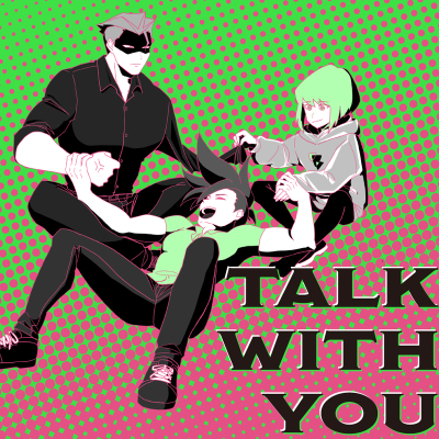 TALK WITH YOU