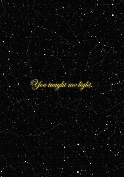 You Taught Me Light