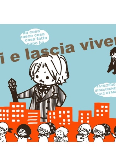 vivi e lascia vivere