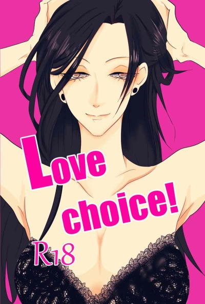 Love Choice!