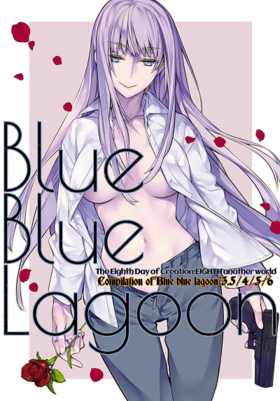 compilation of "Blue blue lagoon " 3.5/4/5/6