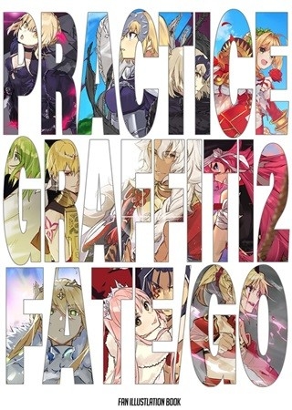 PRACTICE GRAFFITI2 FATE/GO