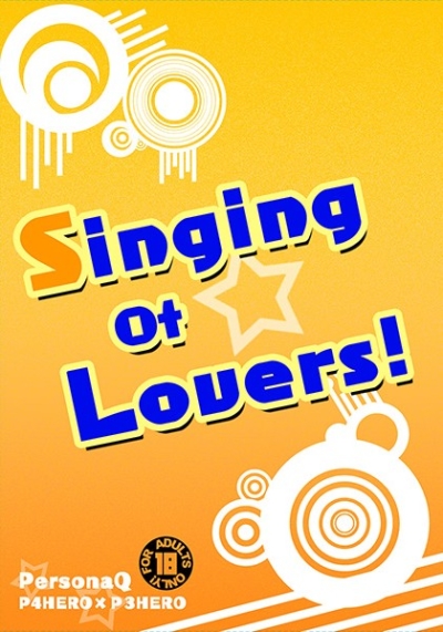 Singing of Lovers!