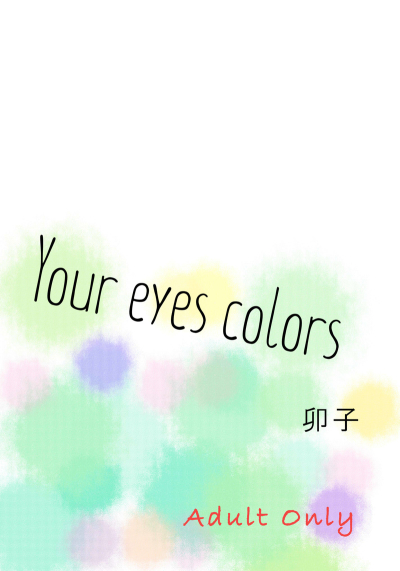 Your eyes colors