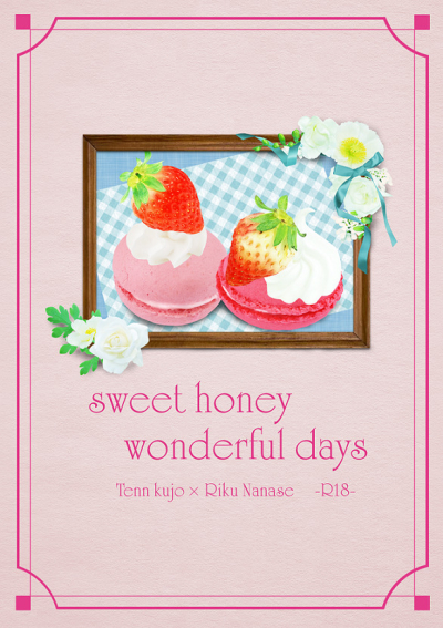 sweet honey wonderful days