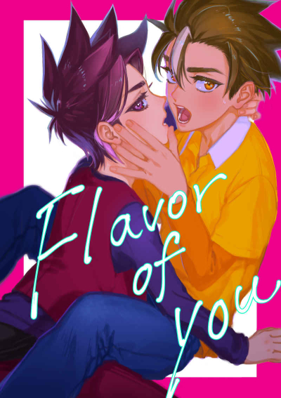 Flavor of you