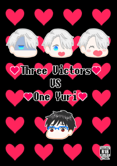 Three Victors VS One Yuri
