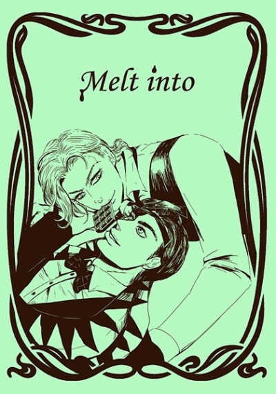 Melt into