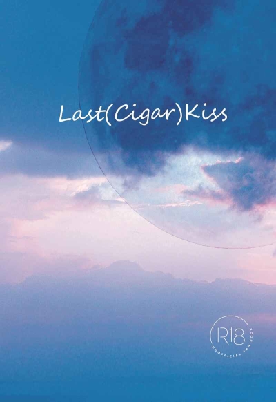 Last(Cigar)Kiss
