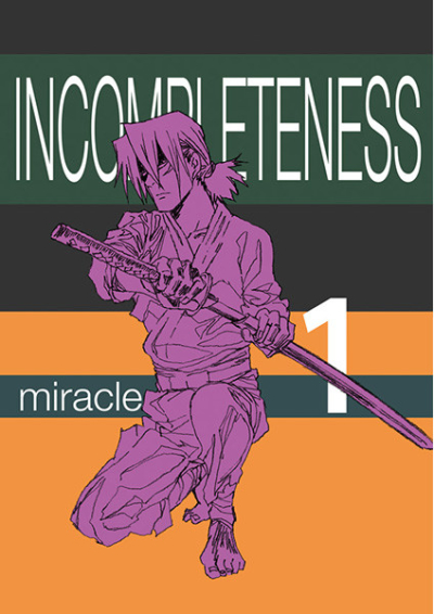 INCOMPLETENESS Miracle 1