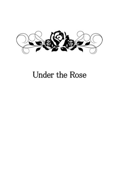 Under The Rose