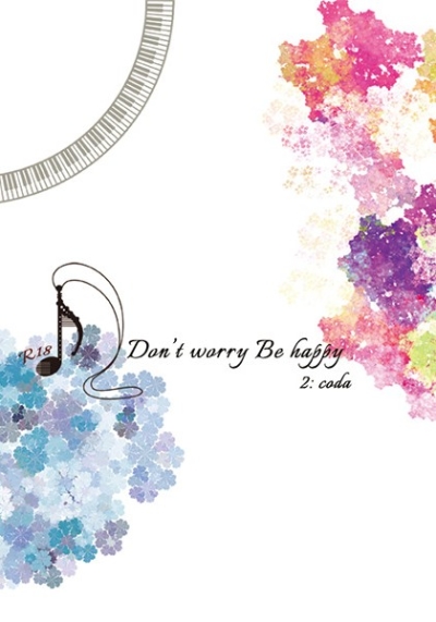 Don't worry,Be happy 2:coda