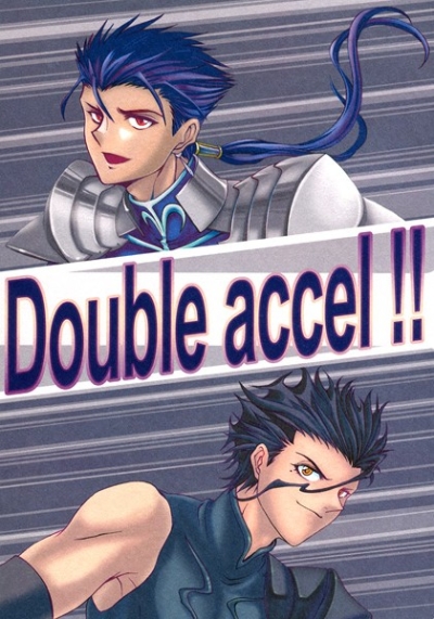 Double accel!!