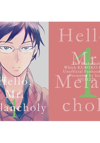Hello Mr Melancholy1