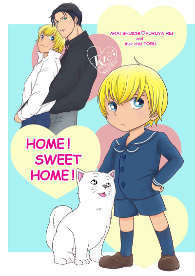 HOME! SWEET HOME!