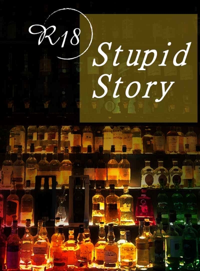 Stupid Story