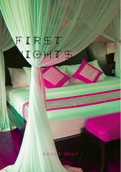 FIRST NIGHTS