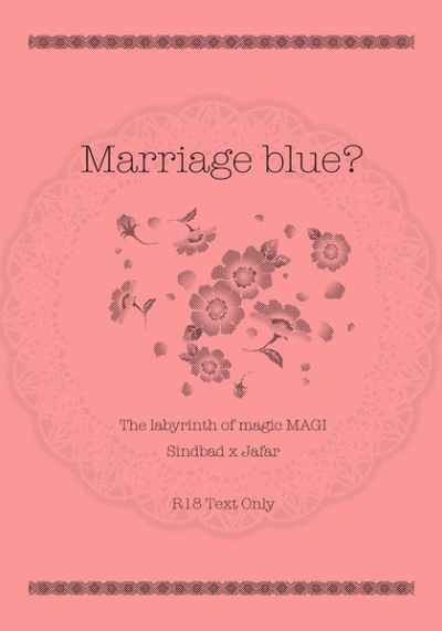 Marriage blue?