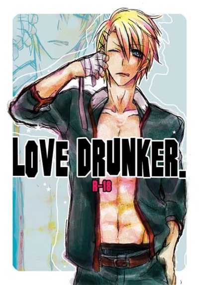 LOVE DRUNKER