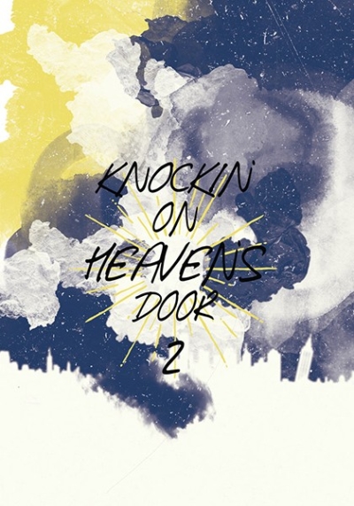 Knockin' on heaven's door 2