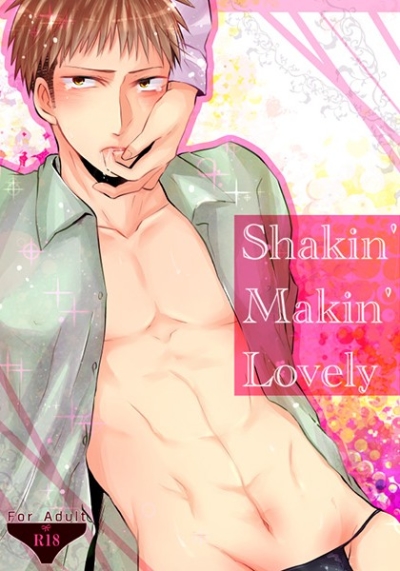 Shakin Makin Lovely