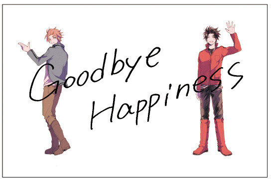 Goodbye Happiness