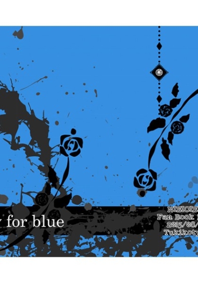 Cry for blue
