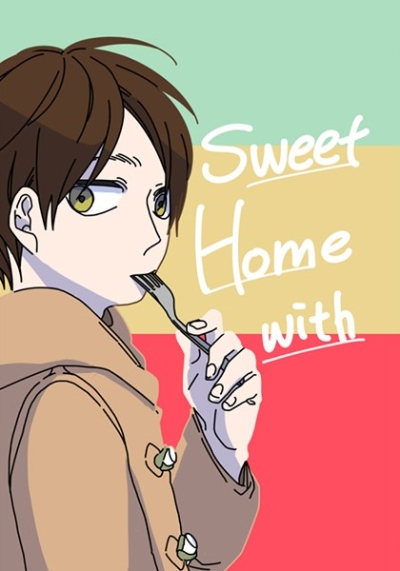 Sweet Home with