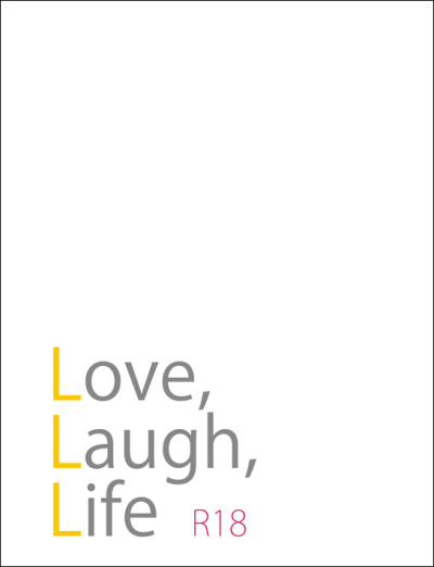 Love,Laugh,Life