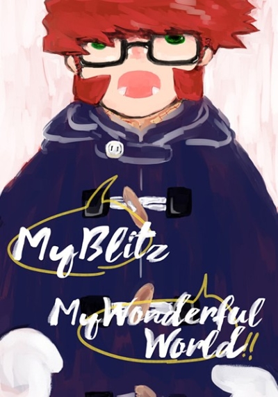 My Blitz My WonderfulWorld